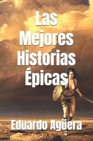 Cover of Las Mejores Historias Épicas