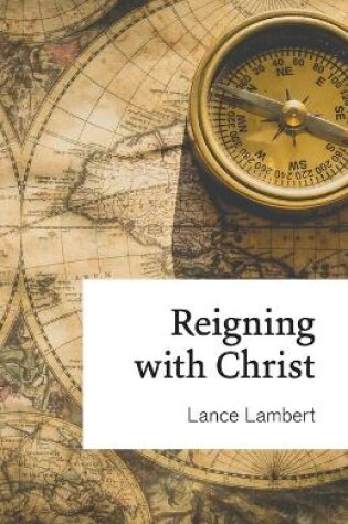 Cover of Reigning with Christ