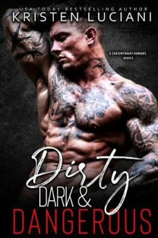 Cover of Dirty, Dark, & Dangerous