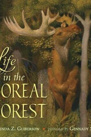 Cover of Life in the Boreal Forest