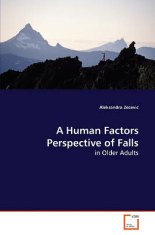 Cover of A Human Factors Perspective of Falls