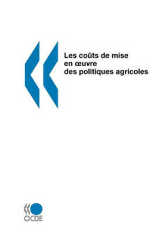 Cover of Les couts de mise en oeuvre des politiques agricoles