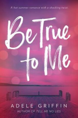 Cover of Be True to Me