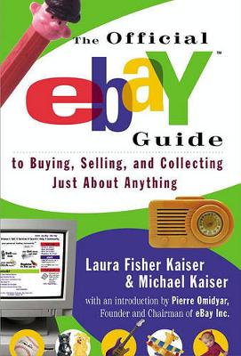 Book cover for The Official Ebay Guide to Buying, Selling, and Collecting Just about Anything