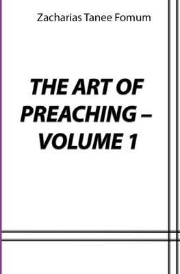 Book cover for The Art of Preaching (Volume 1)