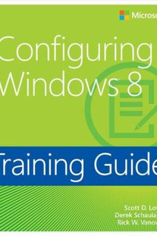 Cover of Training Guide: Configuring Windows 8