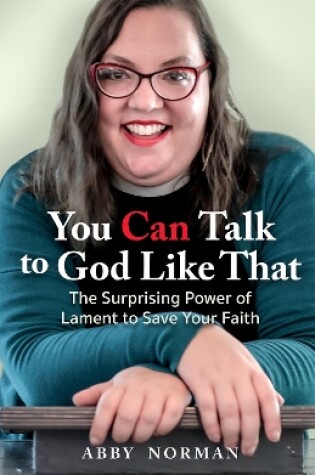 Cover of You Can Talk to God Like That