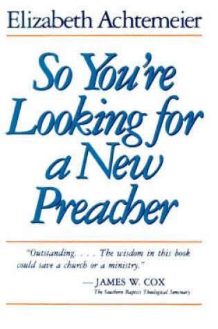 Cover of So You're Looking for a New Preacher