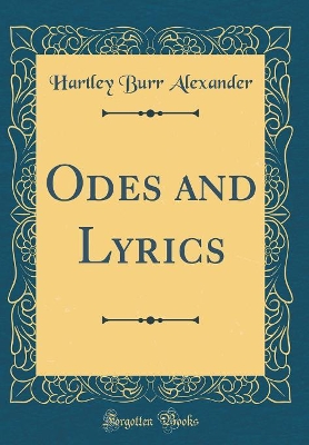 Book cover for Odes and Lyrics (Classic Reprint)