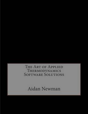 Book cover for The Art of Applied Thermodynamics Software Solutions