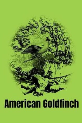 Cover of American Goldfinch