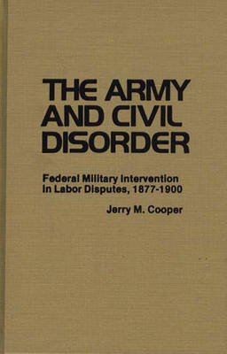 Book cover for The Army and Civil Disorder