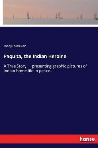 Cover of Paquita, the Indian Heroine