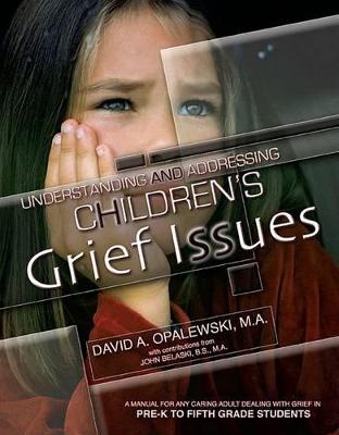 Cover of Understanding & Addressing Children's Grief Issues