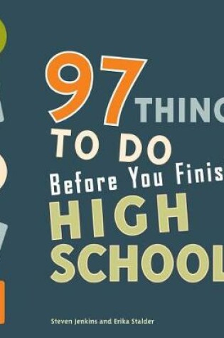 Cover of 97 Things to Do Before You Finish High School