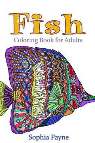Cover of Fishes Coloring Book for Adults