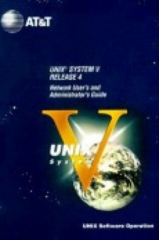 Cover of UNIX System V Release 4.0 Network User's and Administrator's Guide