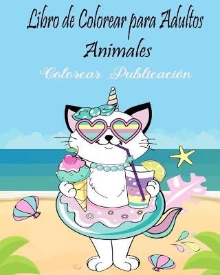 Book cover for Libro de Colorear para Adultos Animales