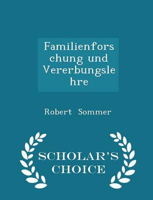 Book cover for Familienforschung Und Vererbungslehre - Scholar's Choice Edition