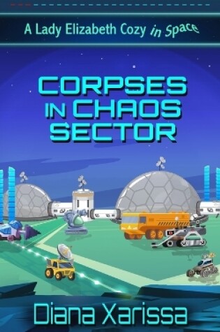 Cover of Corpses in Chaos Sector
