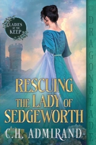 Cover of Rescuing the Lady of Sedgeworth