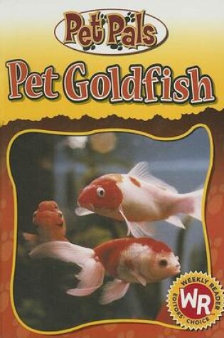 Cover of Pet Goldfish