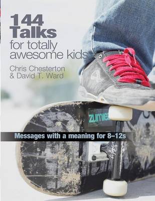 Book cover for 144 Talks for Totally Awesome Kids