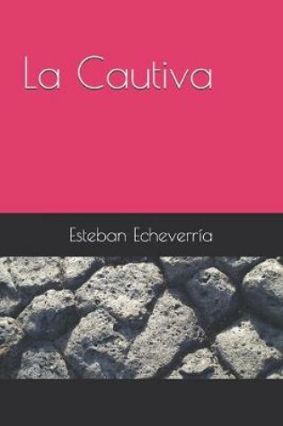 Cover of La Cautiva