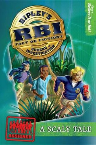 Cover of Ripley's RBI 01: Scaly Tale