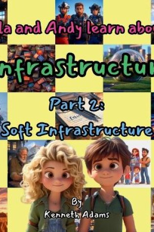 Cover of Lila and Andy learn about Infrastructure