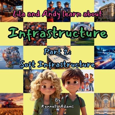 Cover of Lila and Andy learn about Infrastructure