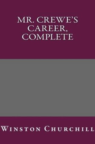 Cover of Mr. Crewe's Career, Complete
