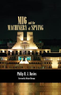 Book cover for MI6 and the Machinery of Spying