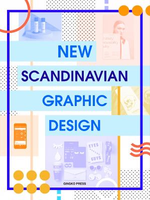 Book cover for New Scandinavian Graphic Design