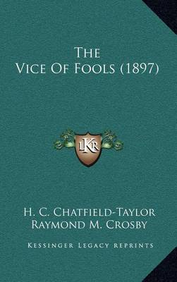 Book cover for The Vice of Fools (1897)