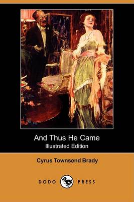 Book cover for And Thus He Came(Dodo Press)