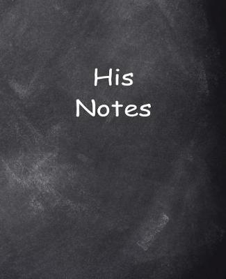 Cover of His Notes Composition Books For Men Chalkboard Style