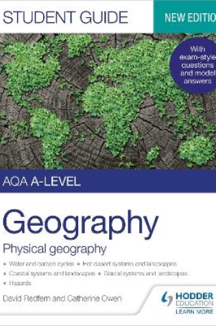 Cover of AQA A-level Geography Student Guide 1: Physical Geography
