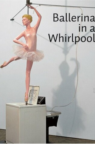 Cover of Ballerina in a Whirlpool