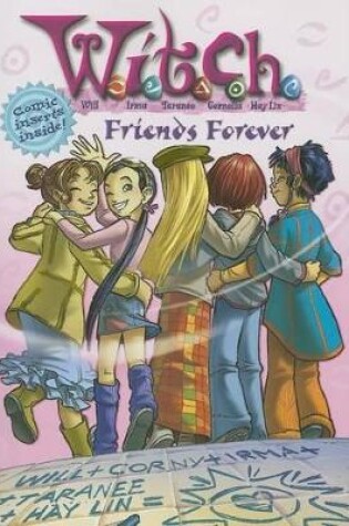 Cover of W.I.T.C.H.: Friends Forever - Novelization #26