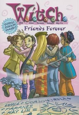 Book cover for W.I.T.C.H.: Friends Forever - Novelization #26