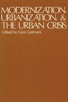 Book cover for Modernization, Urbanization, and the Urban Crisis