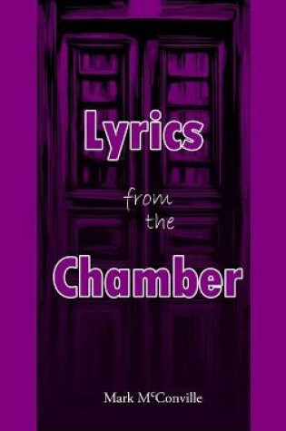 Cover of Lyrics From The Chamber