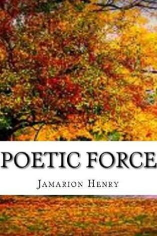 Cover of Poetic Force