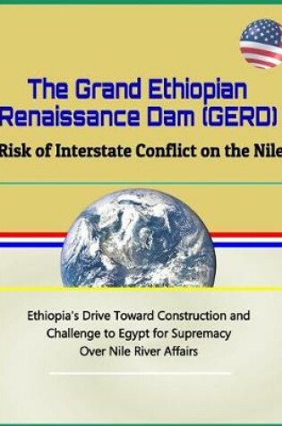Cover of The Grand Ethiopian Renaissance Dam (Gerd)