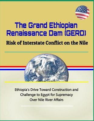 Book cover for The Grand Ethiopian Renaissance Dam (Gerd)