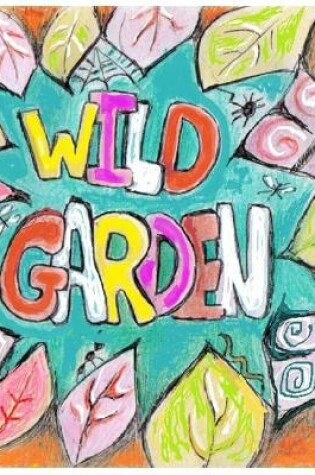 Cover of Wild garden