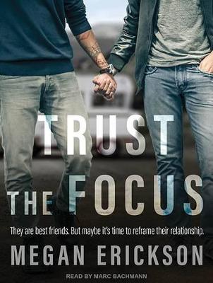 Cover of Trust the Focus