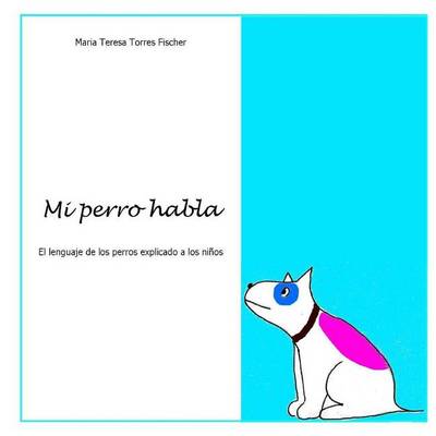 Book cover for Mi Perro Habla