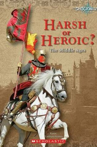 Cover of Harsh or Heroic?